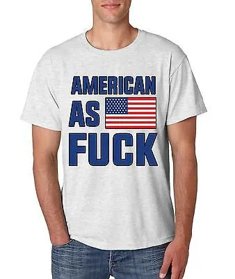American As F**k Men's T-Shirt - ALLNTRENDSHOP