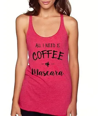 All I Need Is Coffee And Mascara Women's Triblend Tanktop - ALLNTRENDSHOP