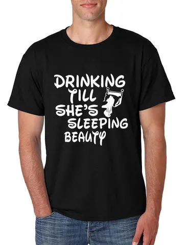 Men's T Shirt Drinking Till She's Sleeping Beauty Party Tee - ALLNTRENDSHOP - 1