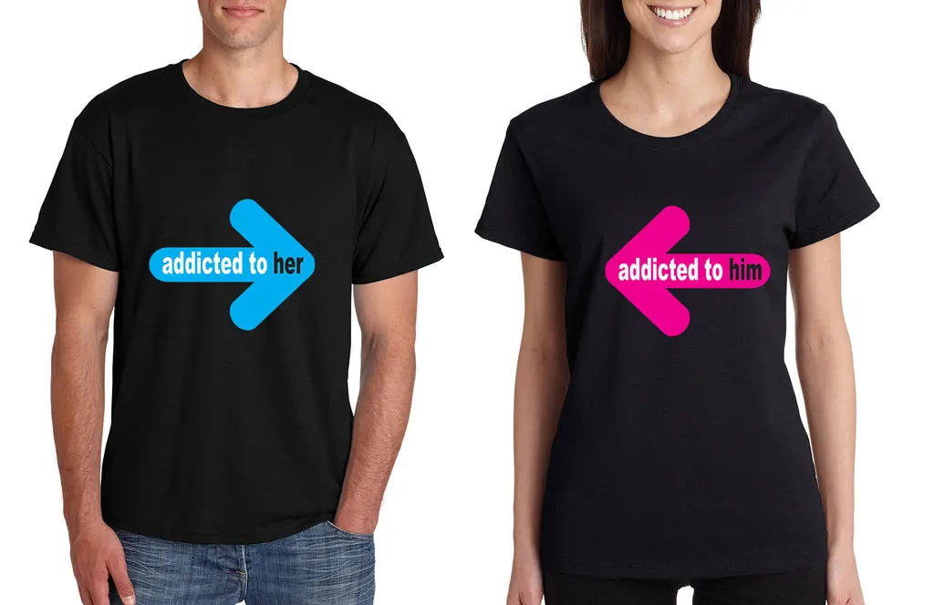 Addicted to her Addicted to him Valentine day tshirts Couple - ALLNTRENDSHOP