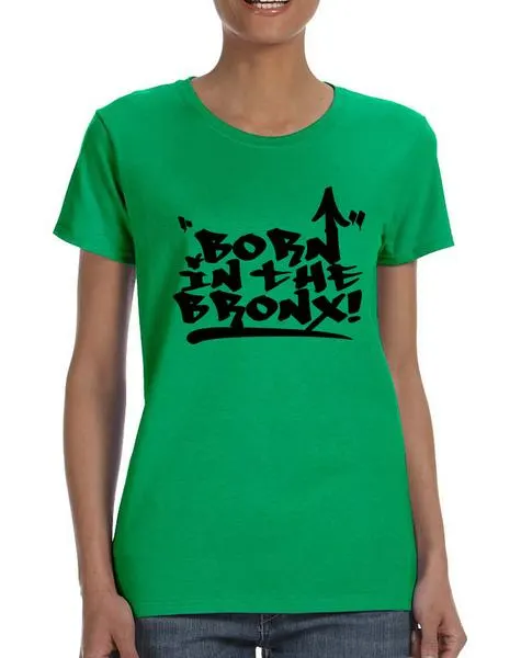Women's T Shirt Born In The Bronx Cool Neighborhood Tee