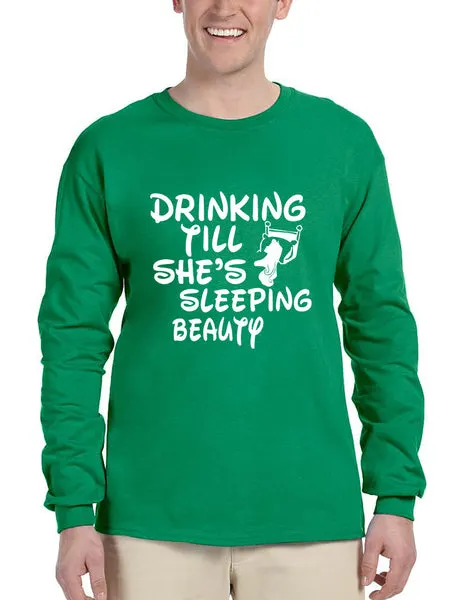 Men's Long Sleeve Drinking Till She's Sleeping Beauty Party - ALLNTRENDSHOP - 2