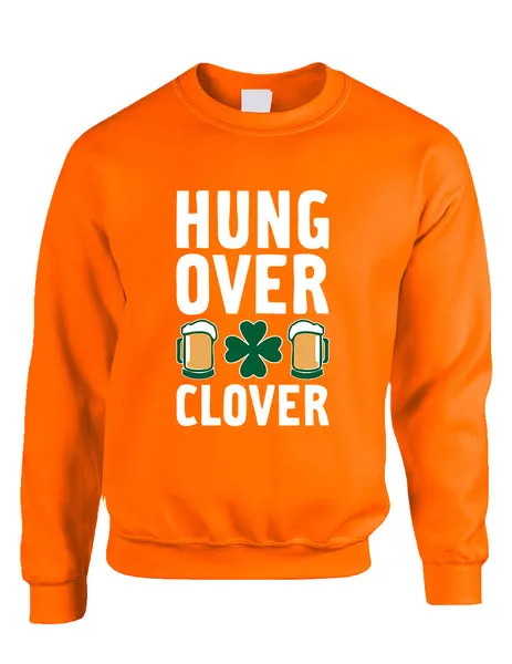 Adult Sweatshirt Hungover Clover St Patrick's Day Party Top