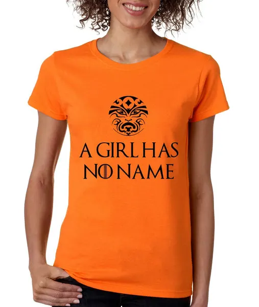 A Girl Has No Name women t-shirt - ALLNTRENDSHOP