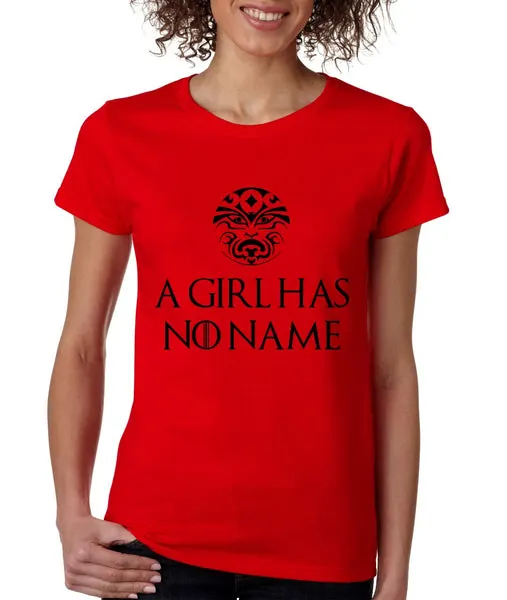 A Girl Has No Name women t-shirt - ALLNTRENDSHOP