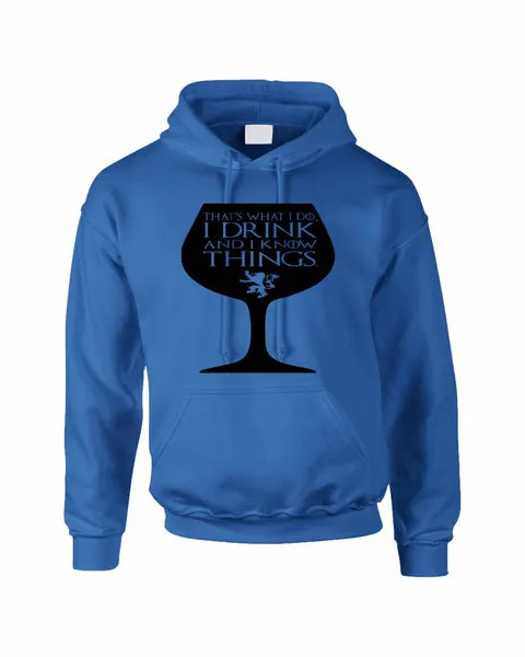 Adult Hoodie That's What I Do I Drink And Know Things Wing Glass Lannister Top Game Of Thrones Inspired - ALLNTRENDSHOP