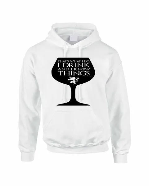 Adult Hoodie That's What I Do I Drink And Know Things Wing Glass Lannister Top Game Of Thrones Inspired - ALLNTRENDSHOP